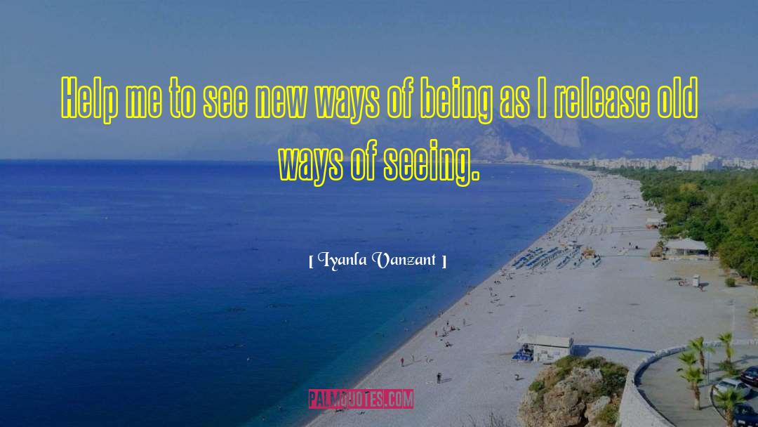 Ways Of Seeing quotes by Iyanla Vanzant