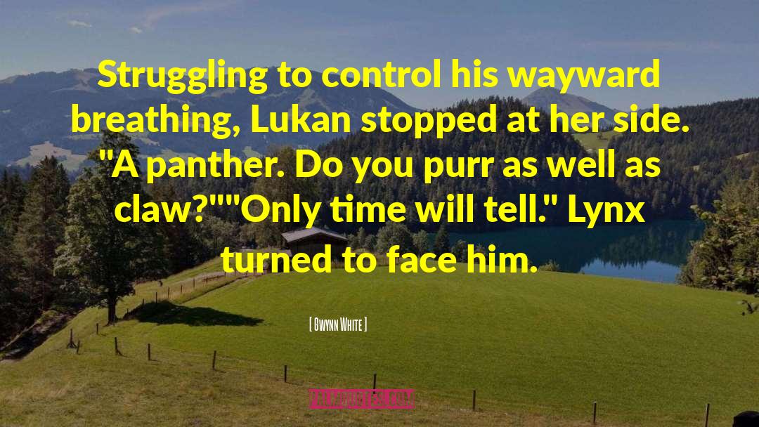 Wayward quotes by Gwynn White