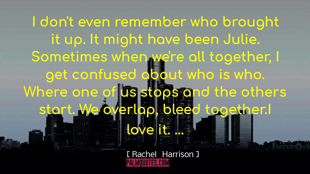 We All Bleed Red quotes by Rachel   Harrison