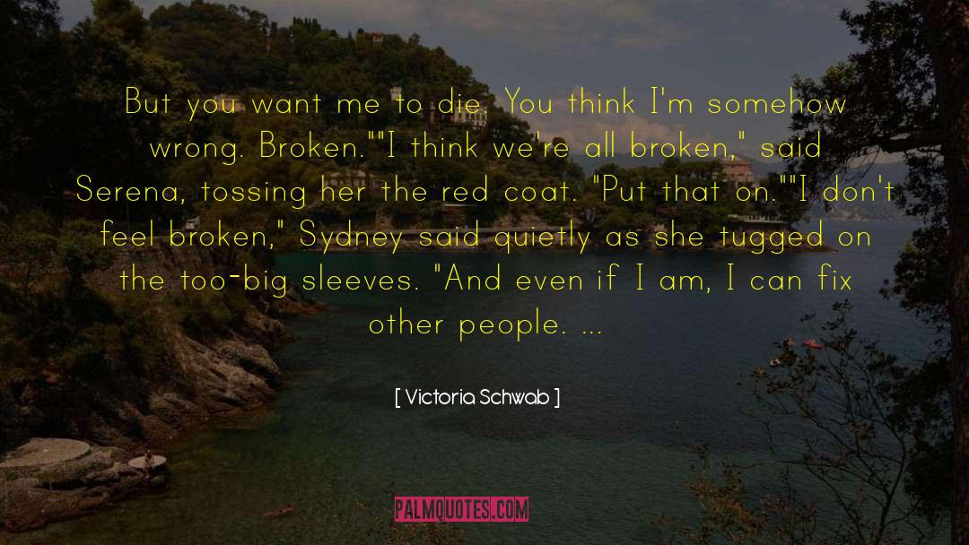 We All Die quotes by Victoria Schwab