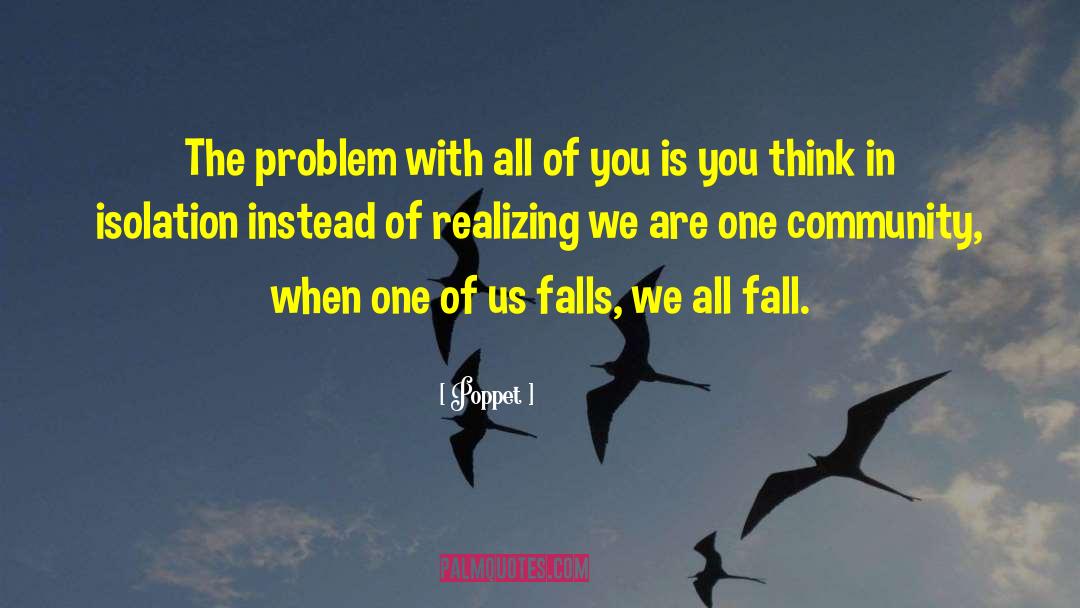 We All Fall quotes by Poppet