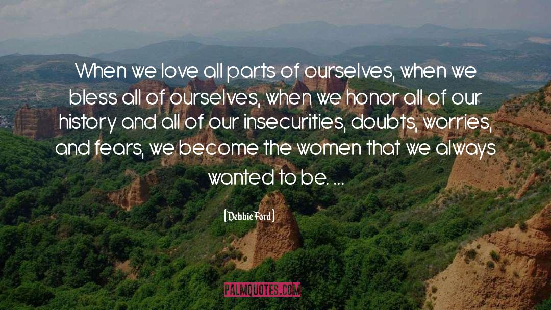 We All Love Ourselves quotes by Debbie Ford