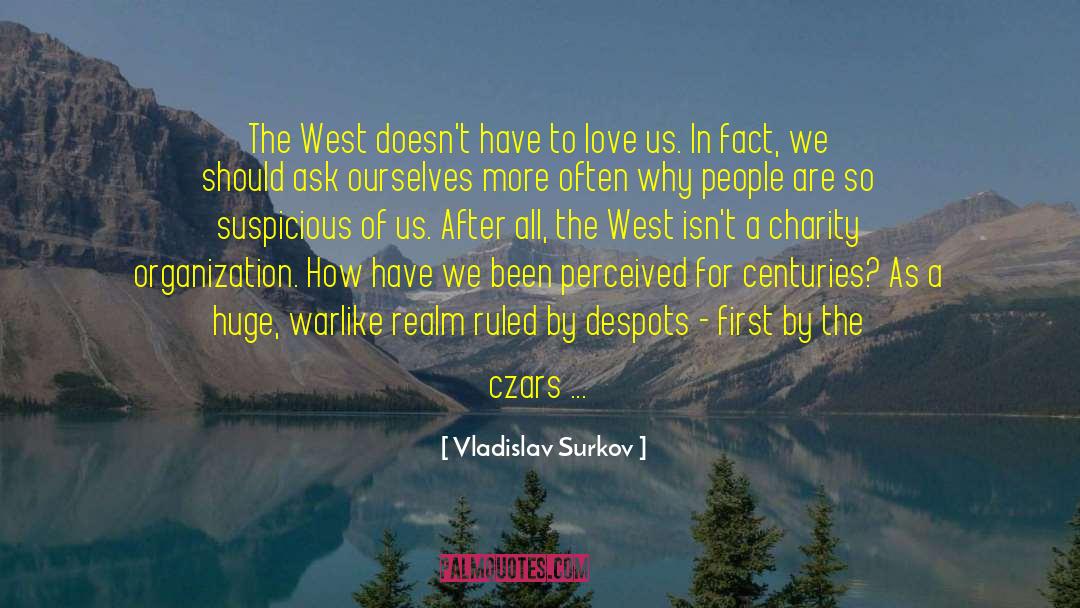 We All Love Ourselves quotes by Vladislav Surkov