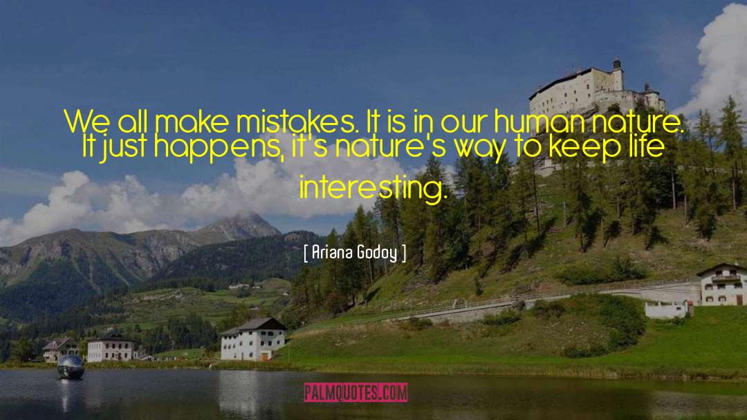 We All Make Mistakes quotes by Ariana Godoy