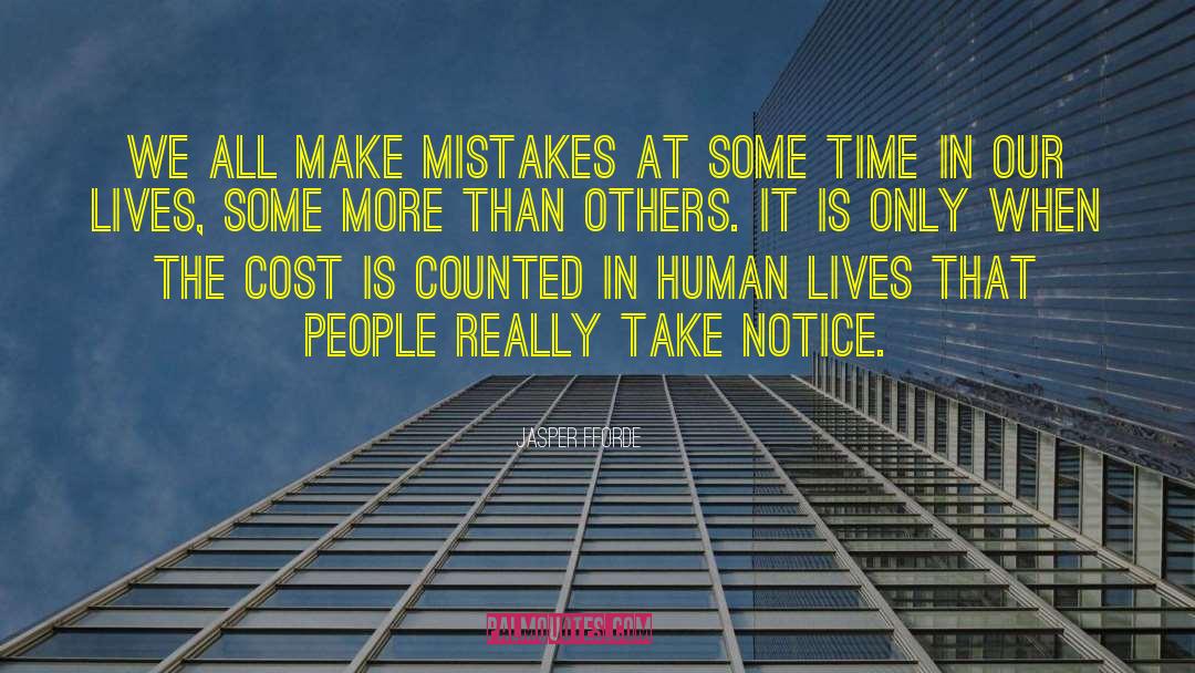 We All Make Mistakes quotes by Jasper Fforde