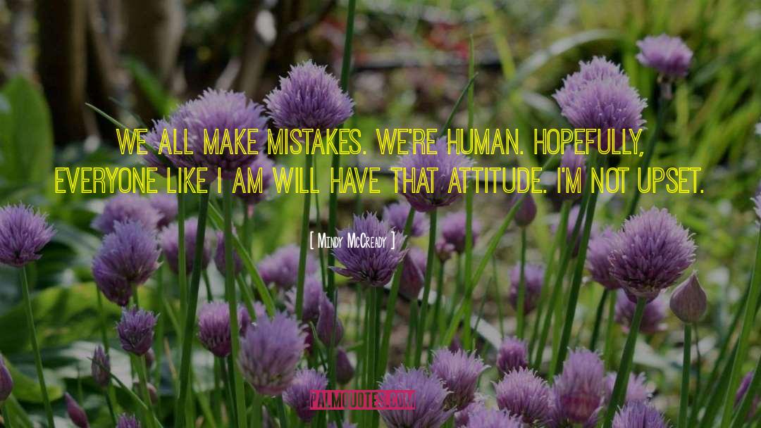 We All Make Mistakes quotes by Mindy McCready