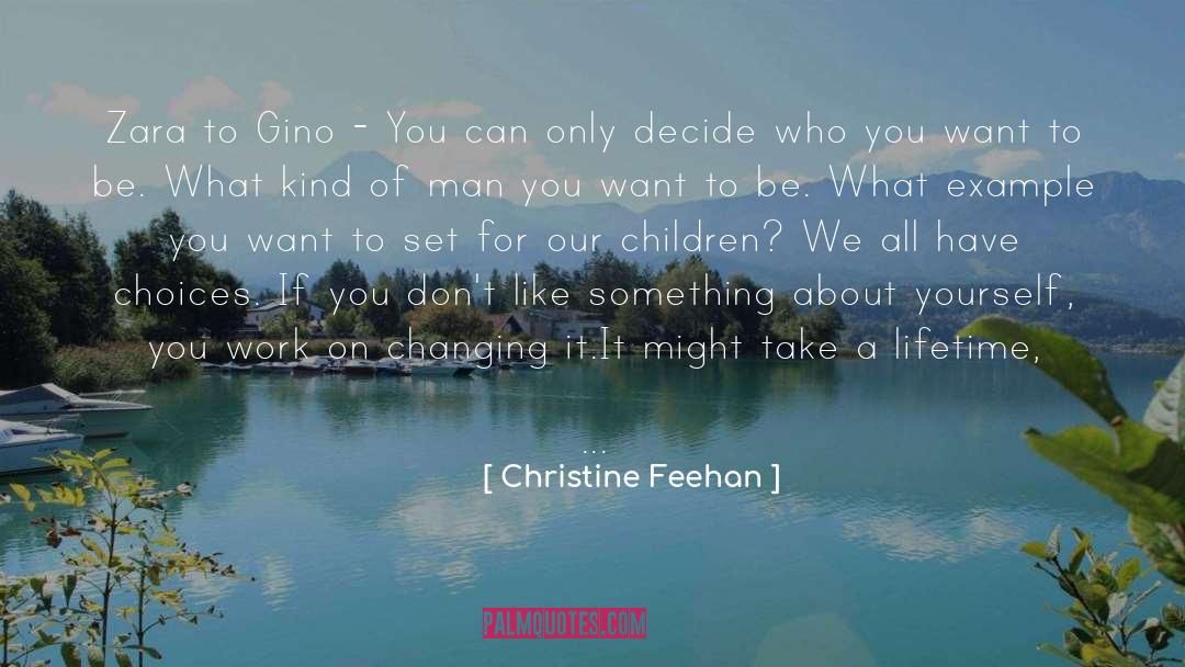 We All Want Something We Cant Have quotes by Christine Feehan