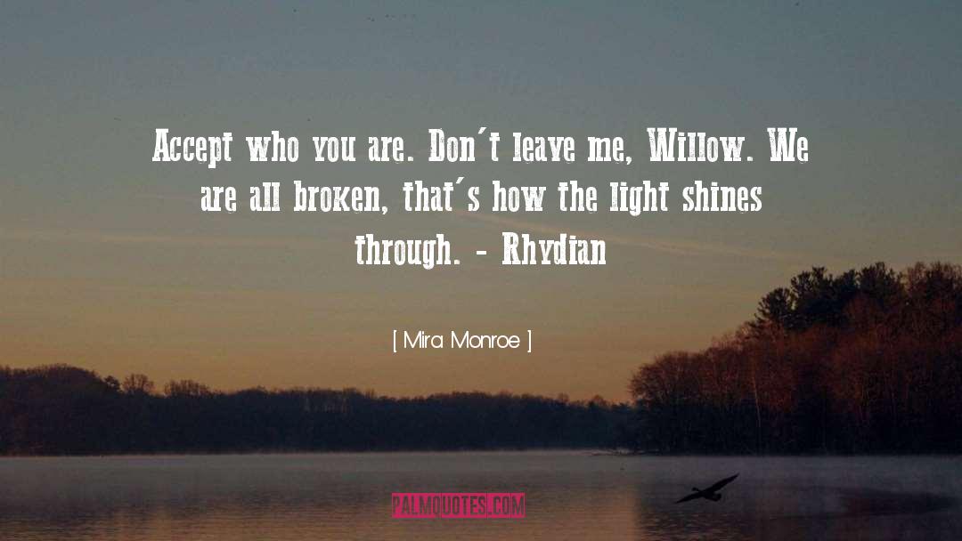 We Are All Broken quotes by Mira Monroe