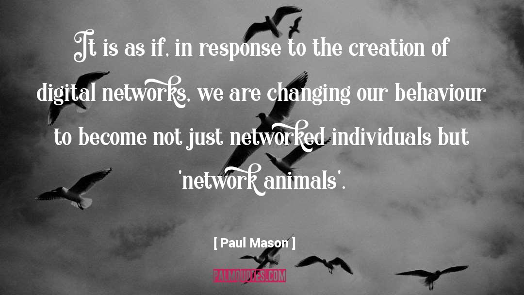 We Are Changing quotes by Paul Mason