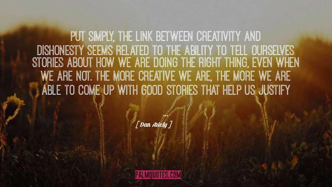 We Are Divinity quotes by Dan Ariely