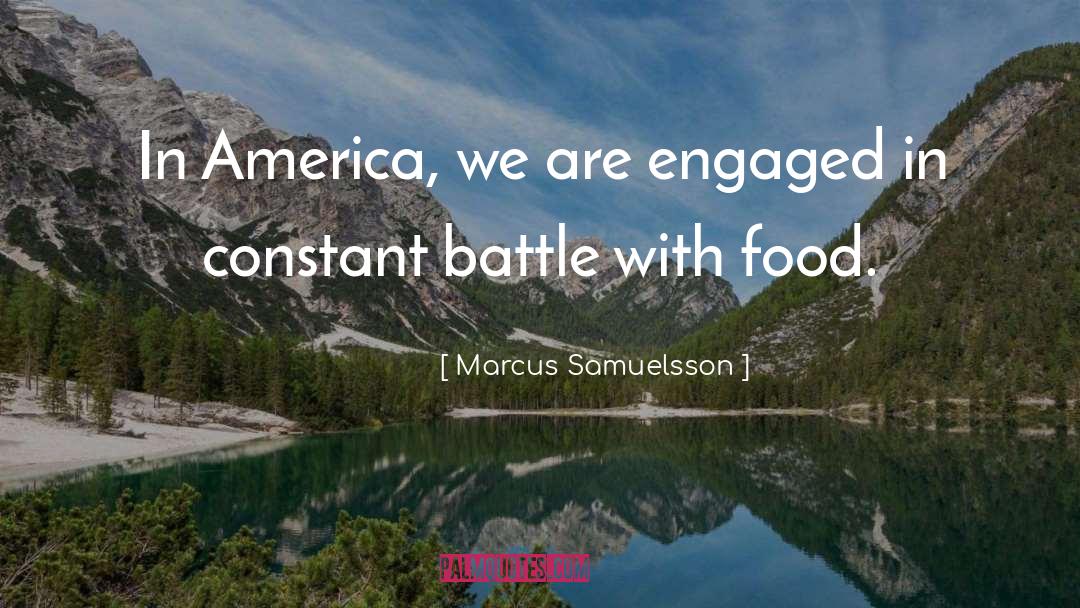We Are Engaged quotes by Marcus Samuelsson