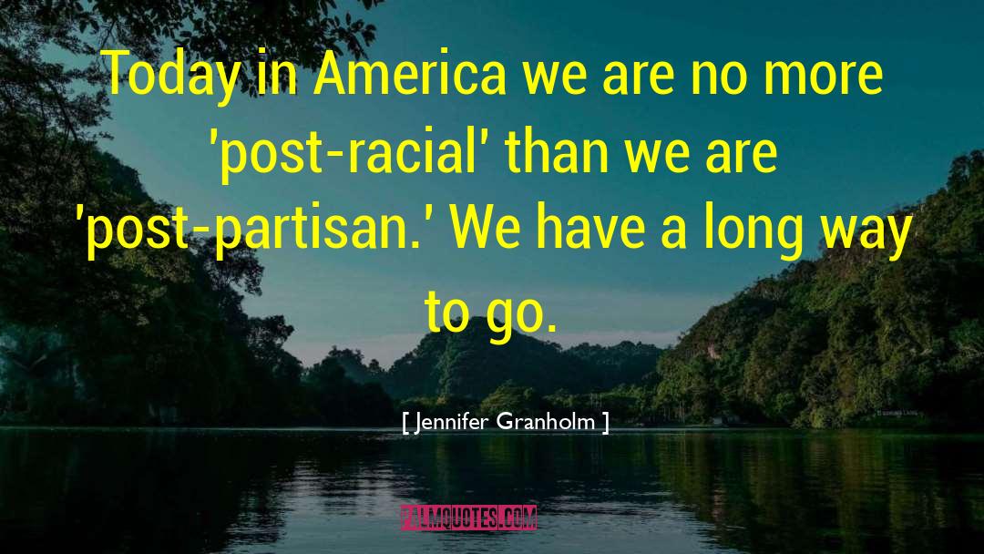 We Are No More quotes by Jennifer Granholm