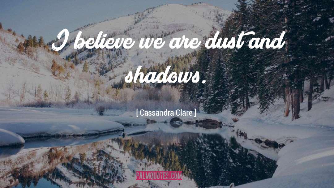 We Are Stardust quotes by Cassandra Clare