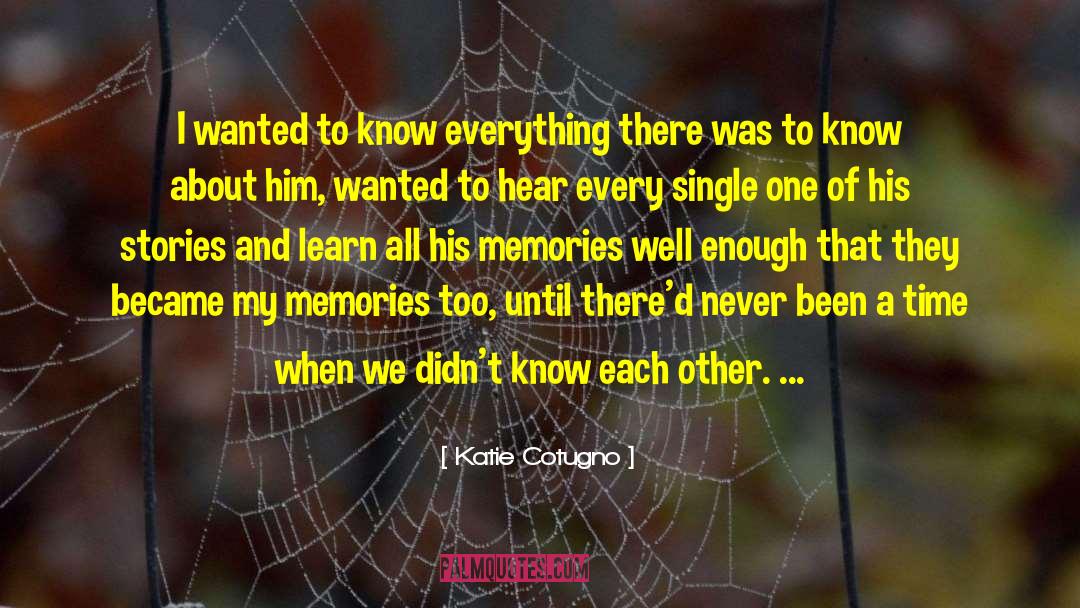 We Became Friends quotes by Katie Cotugno