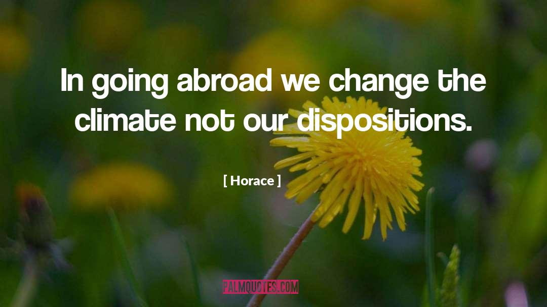 We Change quotes by Horace