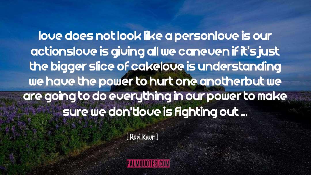 We Deserve A Break quotes by Rupi Kaur
