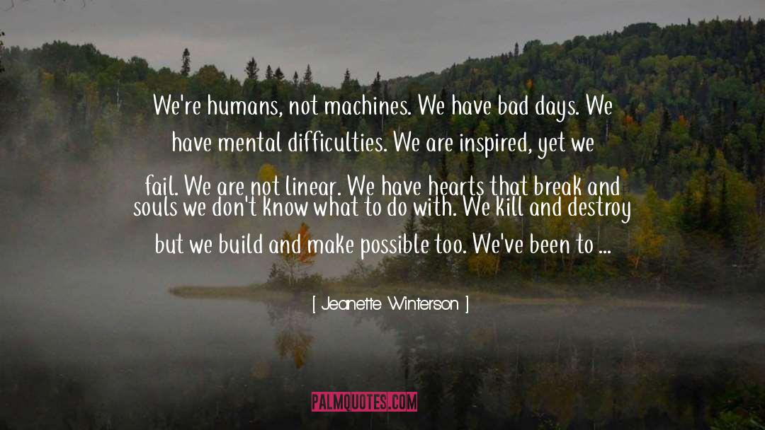 We Fail quotes by Jeanette Winterson