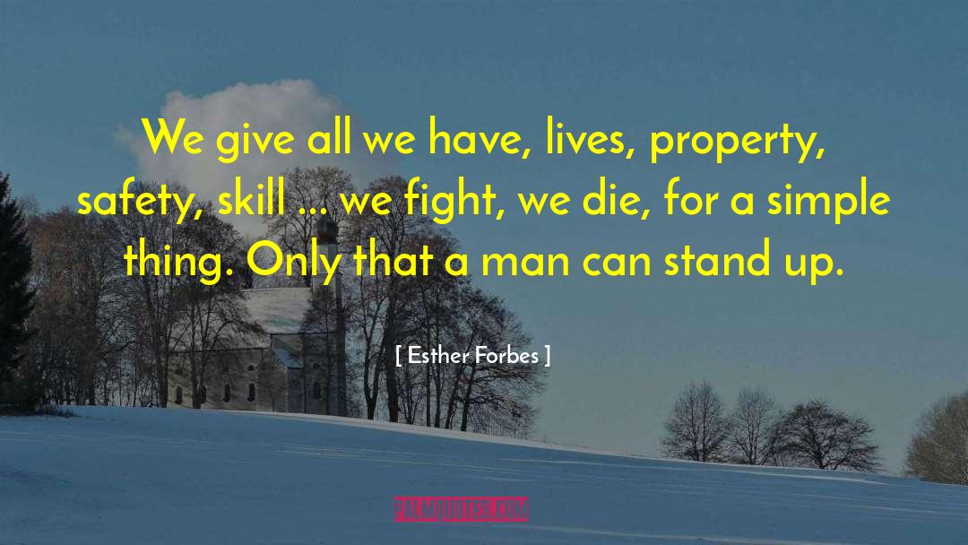 We Fight quotes by Esther Forbes