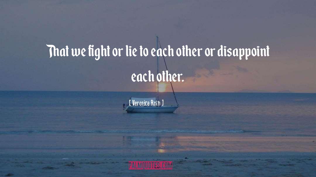 We Fight quotes by Veronica Roth