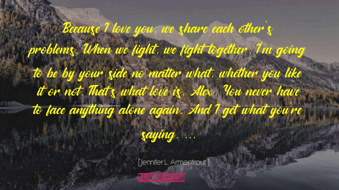 We Fight quotes by Jennifer L. Armentrout