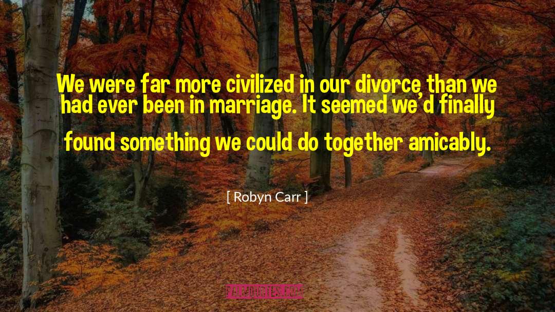 We Found Love quotes by Robyn Carr