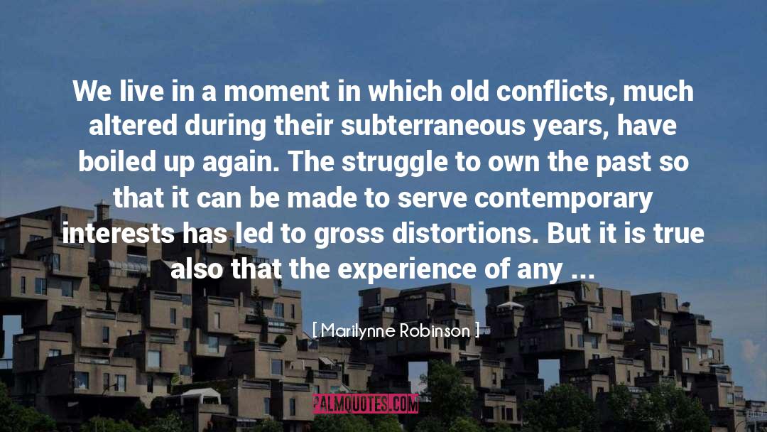 We Go Through quotes by Marilynne Robinson