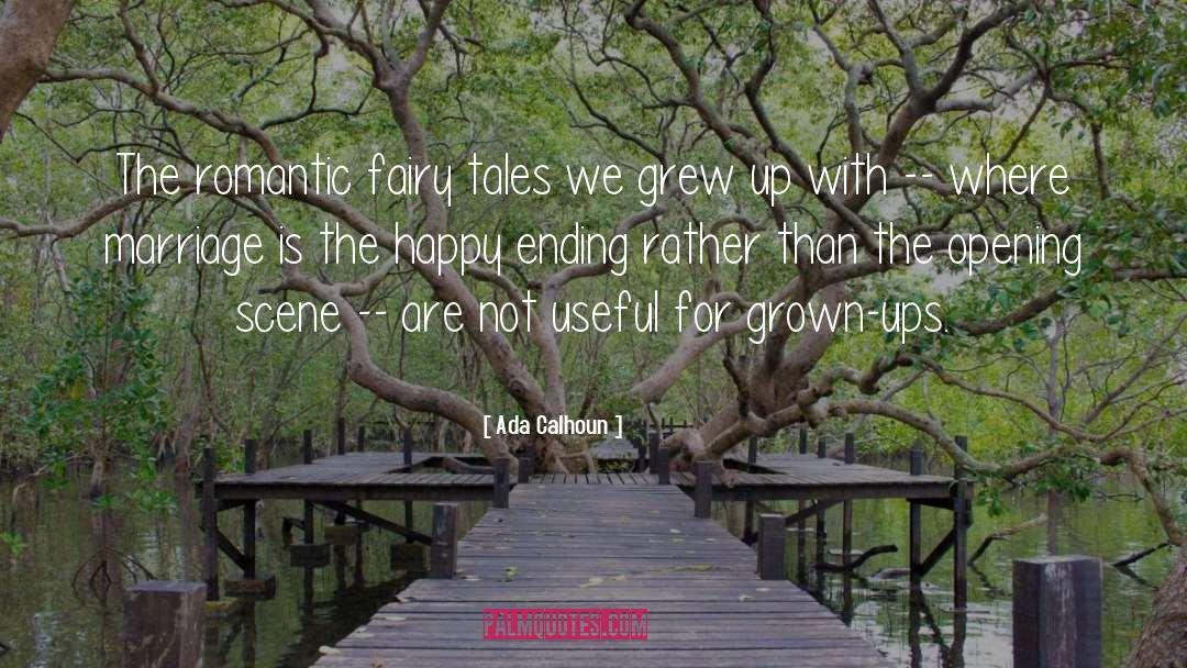 We Grew Up quotes by Ada Calhoun