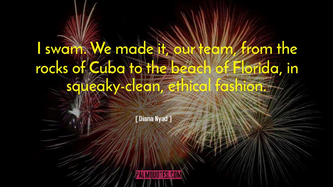 We Made It quotes by Diana Nyad