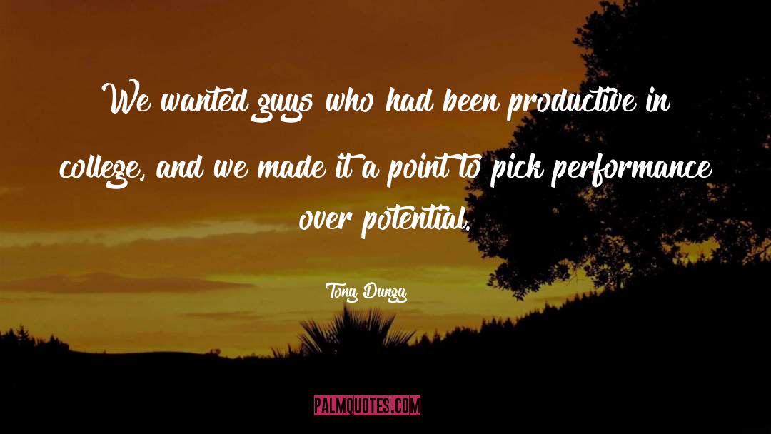 We Made It quotes by Tony Dungy