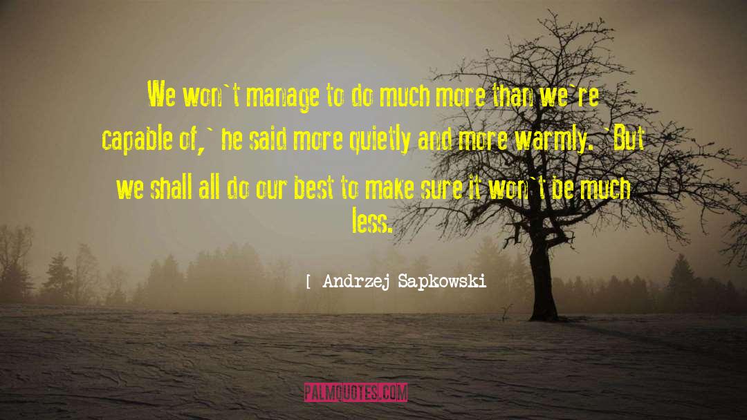 We Make Mistakes quotes by Andrzej Sapkowski