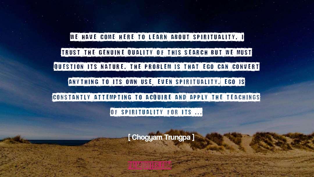 We Make Our Own Paths quotes by Chogyam Trungpa