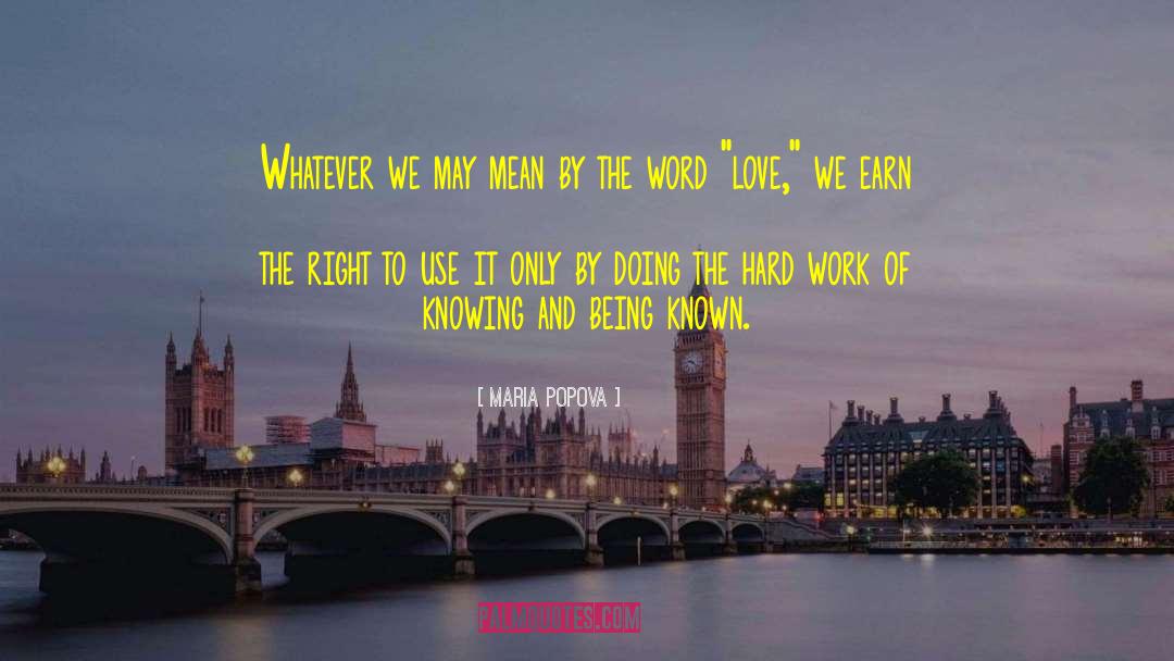 We Mean It Man quotes by Maria Popova