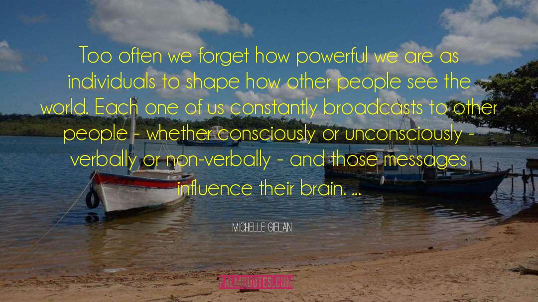 We Often Forget To Appreciate quotes by Michelle Gielan