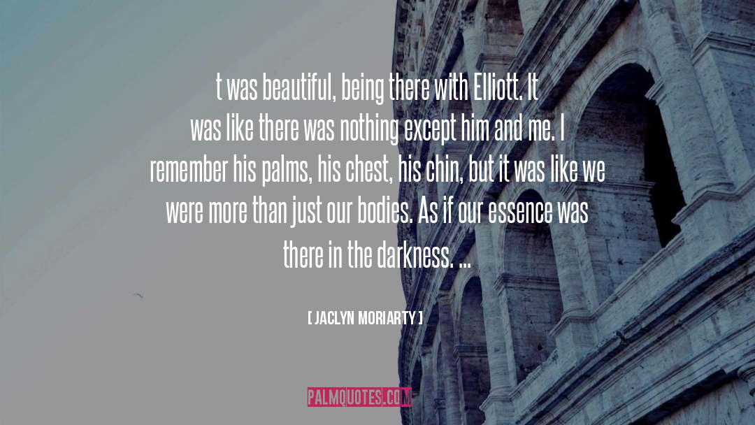 We Remember Moments quotes by Jaclyn Moriarty
