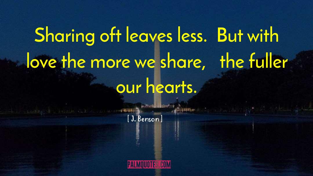 We Share quotes by J. Benson