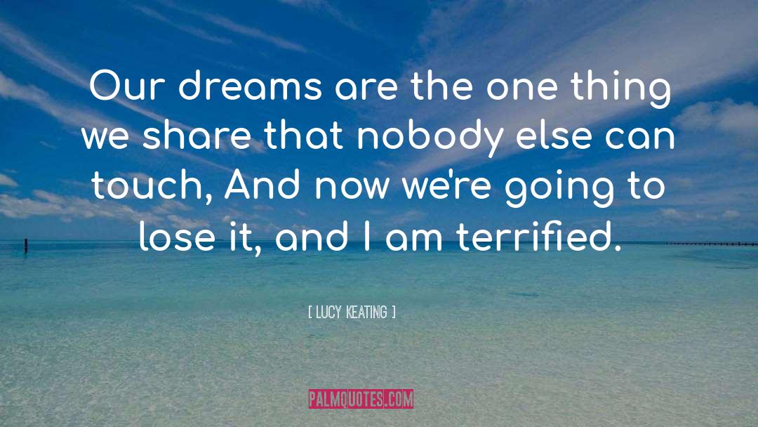 We Share quotes by Lucy Keating