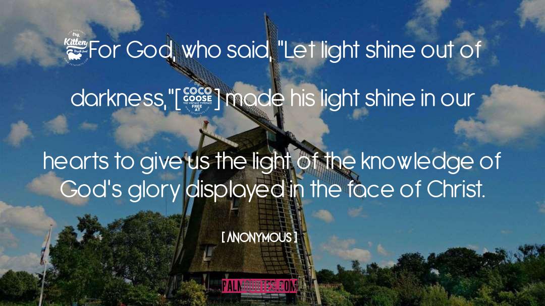 We Shine quotes by Anonymous