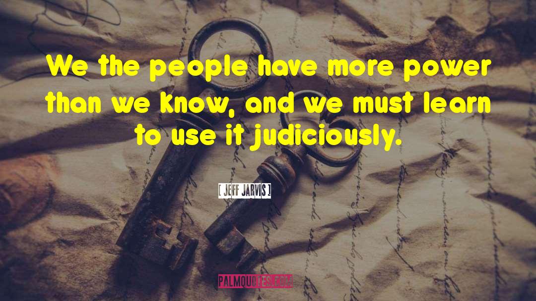 We The People quotes by Jeff Jarvis