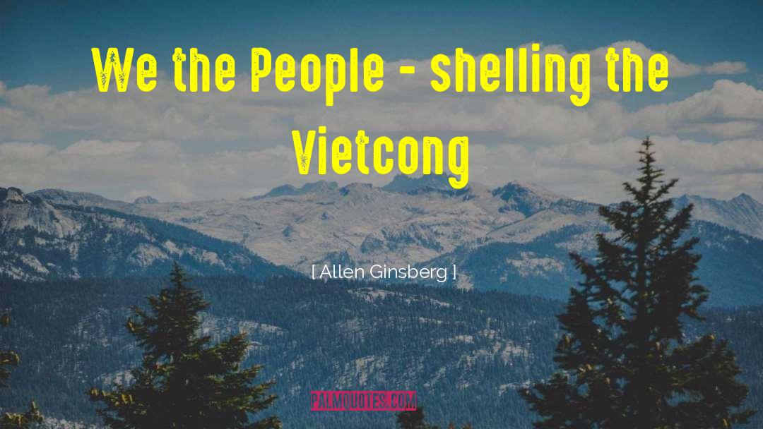 We The People quotes by Allen Ginsberg