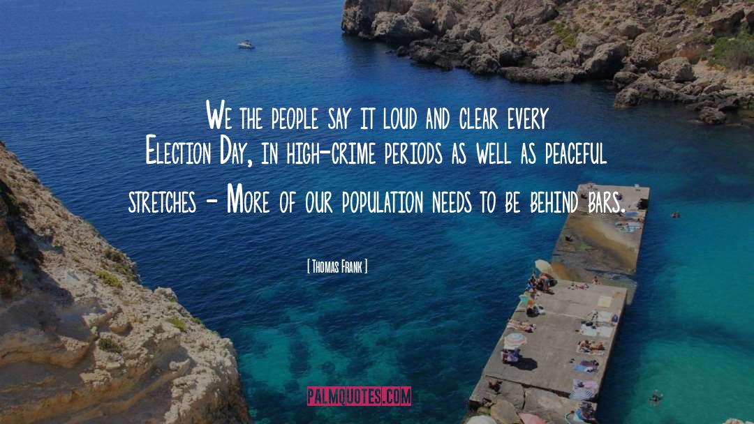 We The People quotes by Thomas Frank