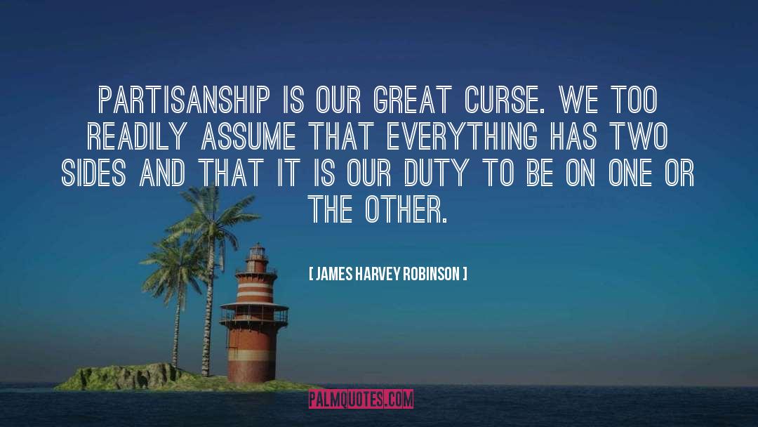 We Too Are quotes by James Harvey Robinson