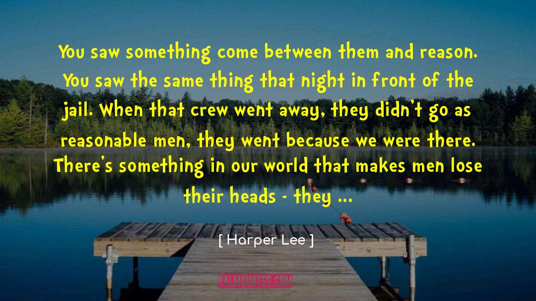 We Were There quotes by Harper Lee