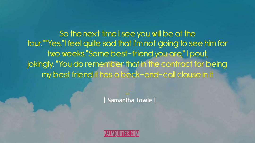 We Will Miss You quotes by Samantha Towle