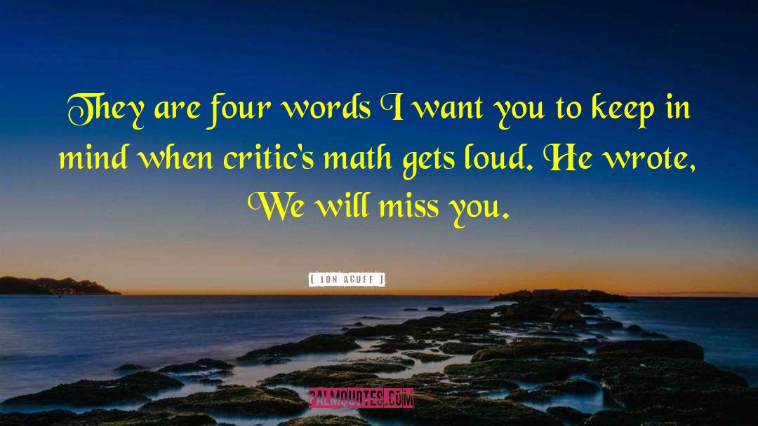 We Will Miss You quotes by Jon Acuff