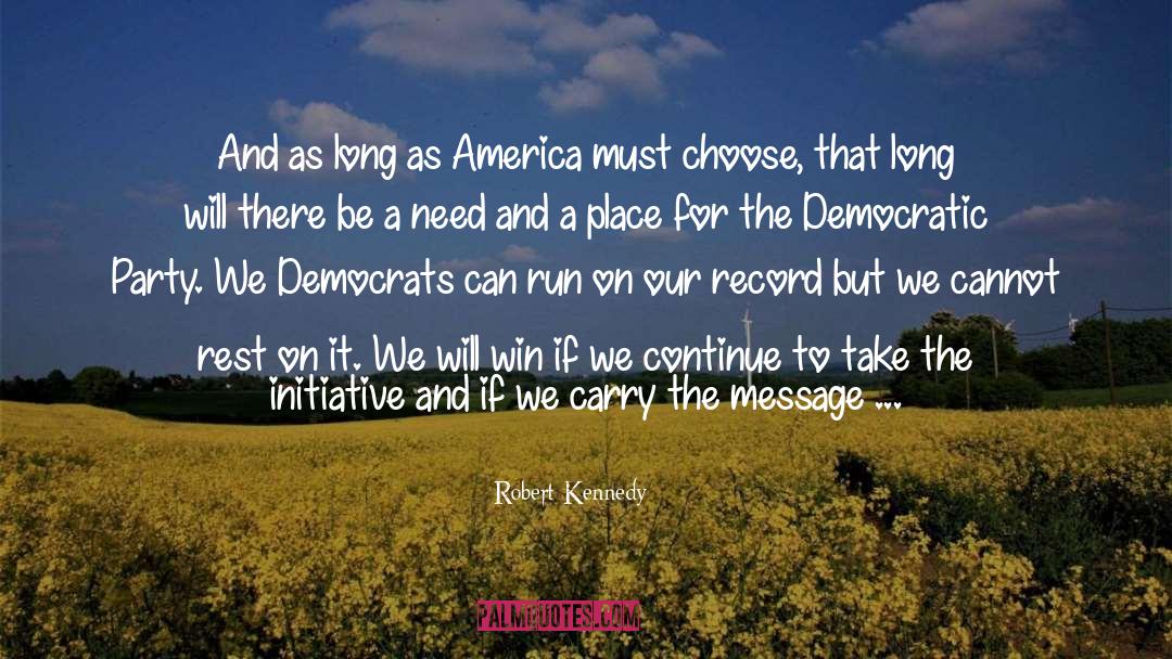 We Will Win quotes by Robert Kennedy