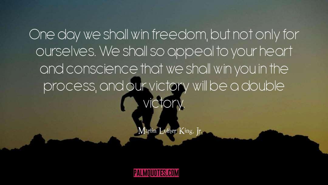 We Will Win quotes by Martin Luther King, Jr.
