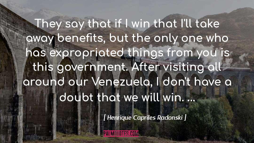 We Will Win quotes by Henrique Capriles Radonski