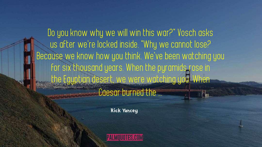 We Will Win quotes by Rick Yancey