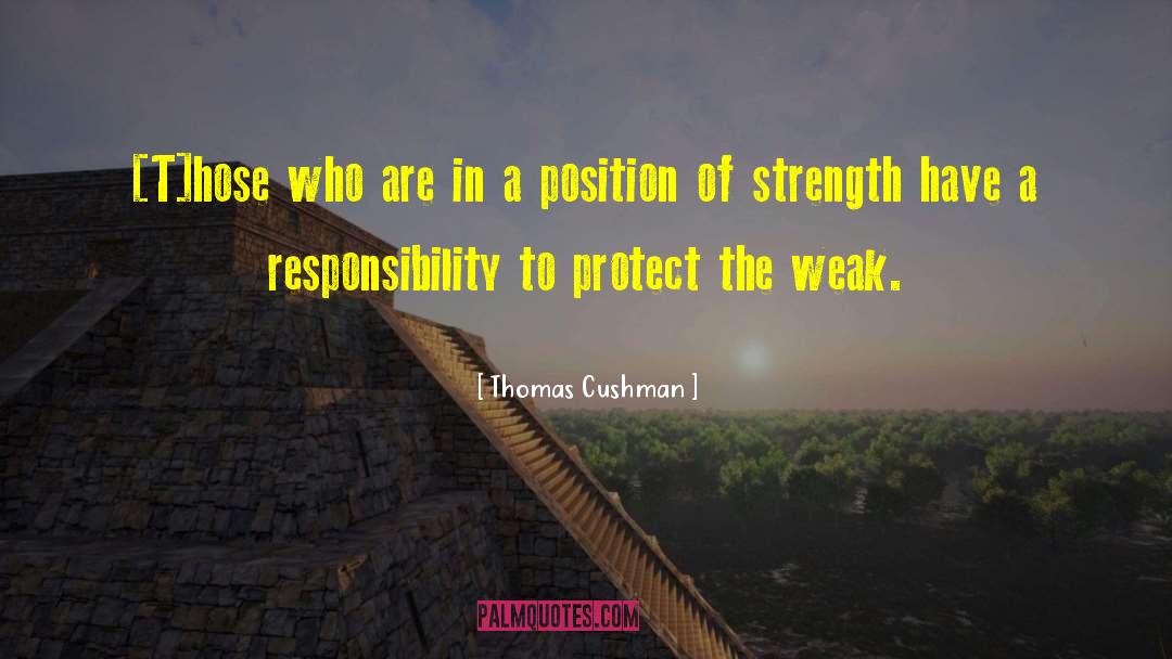 Weak Character quotes by Thomas Cushman