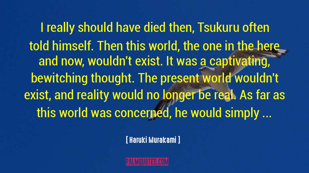 Weak For Him quotes by Haruki Murakami